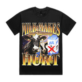 Milk Makes My Tummy Hurt T-Shirt