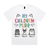 My Children Purr T-Shirt