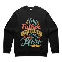 My Father Has Always Been My Hero T-Shirt