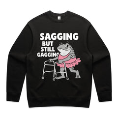 Sagging But Still Gagging