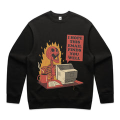 I Hope This Email Finds You Well T-Shirt