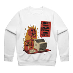 I Hope This Email Finds You Well T-Shirt