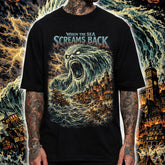 WHEN THE SEA SCREAMS BACK