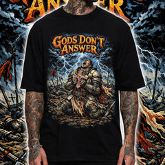 GODS DON’T ANSWER