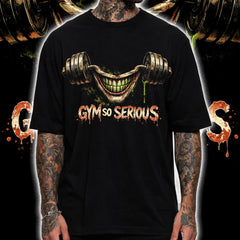 GYM SO SERIOUS