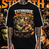 TECHNIQUE OVER STRENGTH