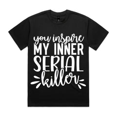 You Inspire My Inner Serial Killer