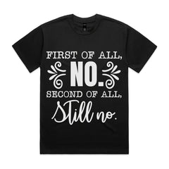 First of All, No. Second of All, Still No