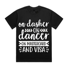On Dasher, On Dancer, On Mastercard and Visa T-Shirt