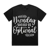Monday Should Be Optional