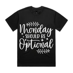 Monday Should Be Optional