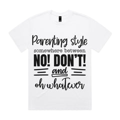 Parenting Style: Somewhere Between No! Don’t! & Oh Whatever