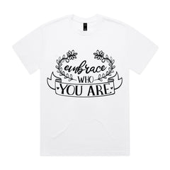 Embrace Who You Are