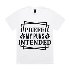 I Prefer My Puns Intended