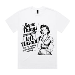 Some Things Are Better Left Unsaid