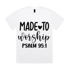 Made to Worship – Psalm 95:1
