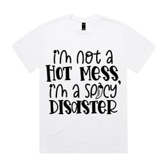 Spicy Disaster Hot Mess Humor