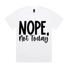 NOPE, Not Today