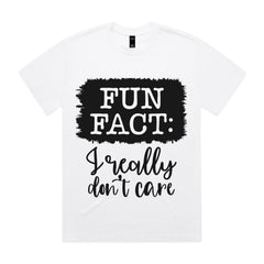 Fun Fact: I Really Don’t Care
