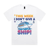 This Week I Don’t Give a Ship!
