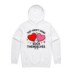 They Aren'tT Gong Suck Themselves