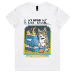 As Purr My Last Email T-Shirt