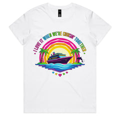 I Love It When We’re Cruisin’ Together