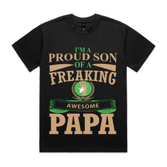 I’m a Proud Son of an Awesome Papa T-Shirt