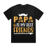 Papa Is My Best Friends T-Shirt