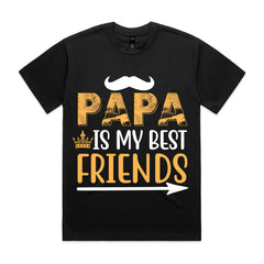 Papa Is My Best Friends T-Shirt
