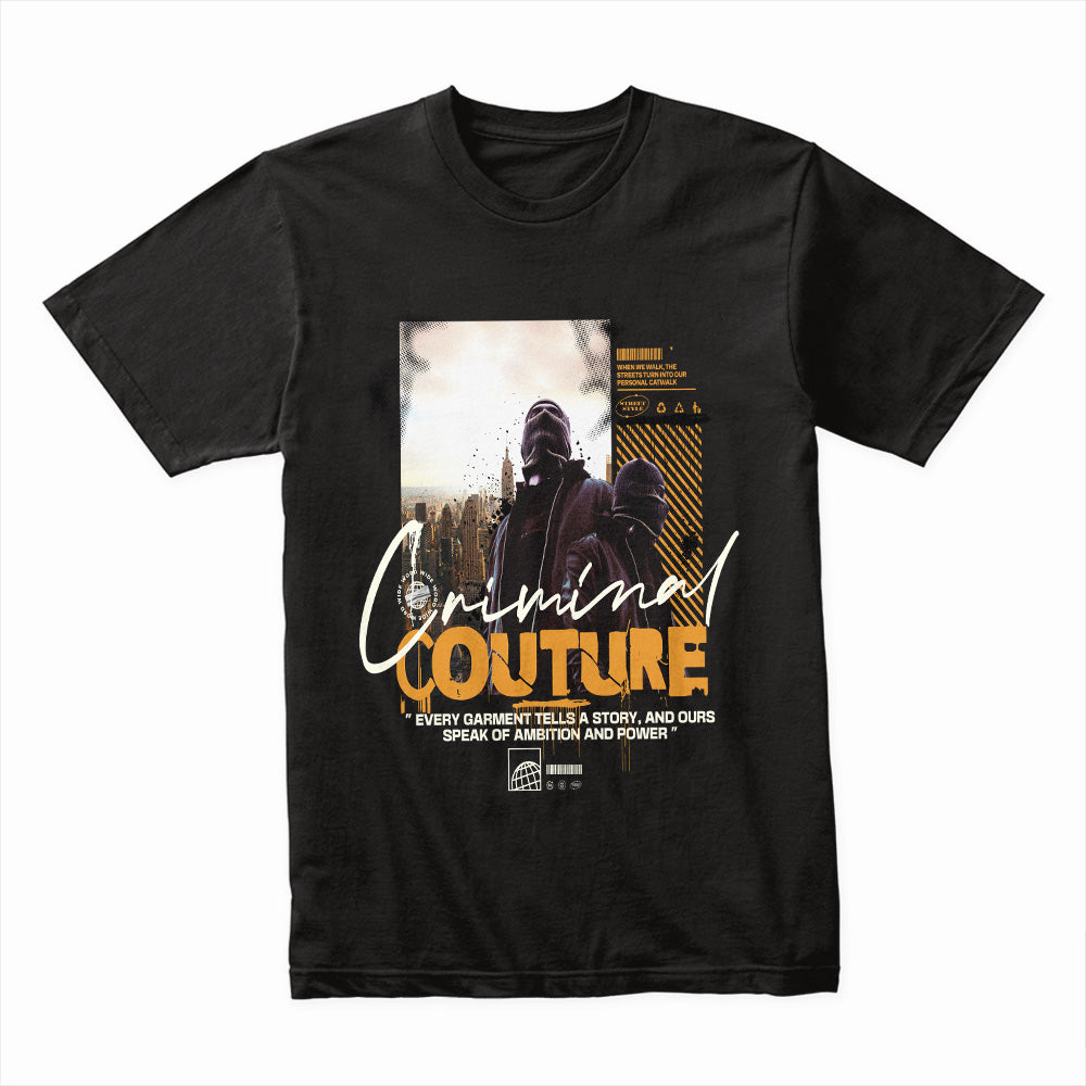 Criminal Couture: Ambition & Power Tee