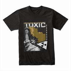 Toxic Liberty: The Price of Power Tee