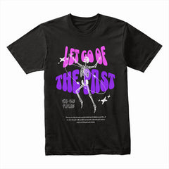 LET GO OF THE PAST: Cosmic Skeleton Vibes Tee
