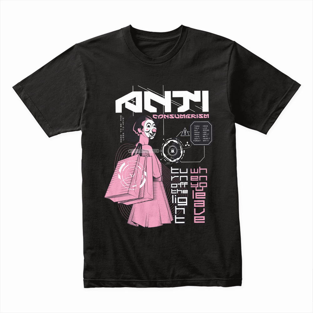 Anti-Consumerism: Digital Dissent Tee