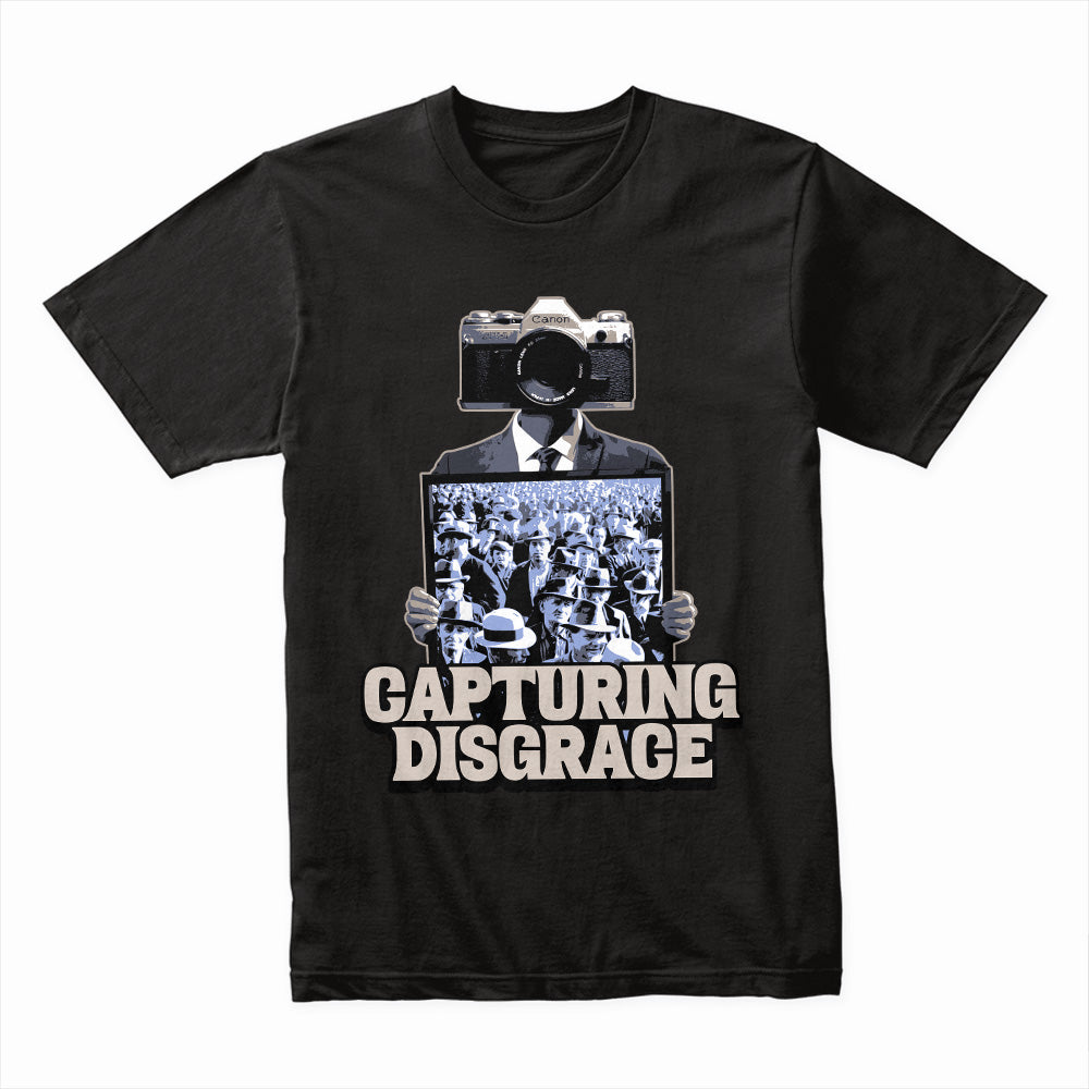 Lens of Shame: Capturing Disgrace Tee