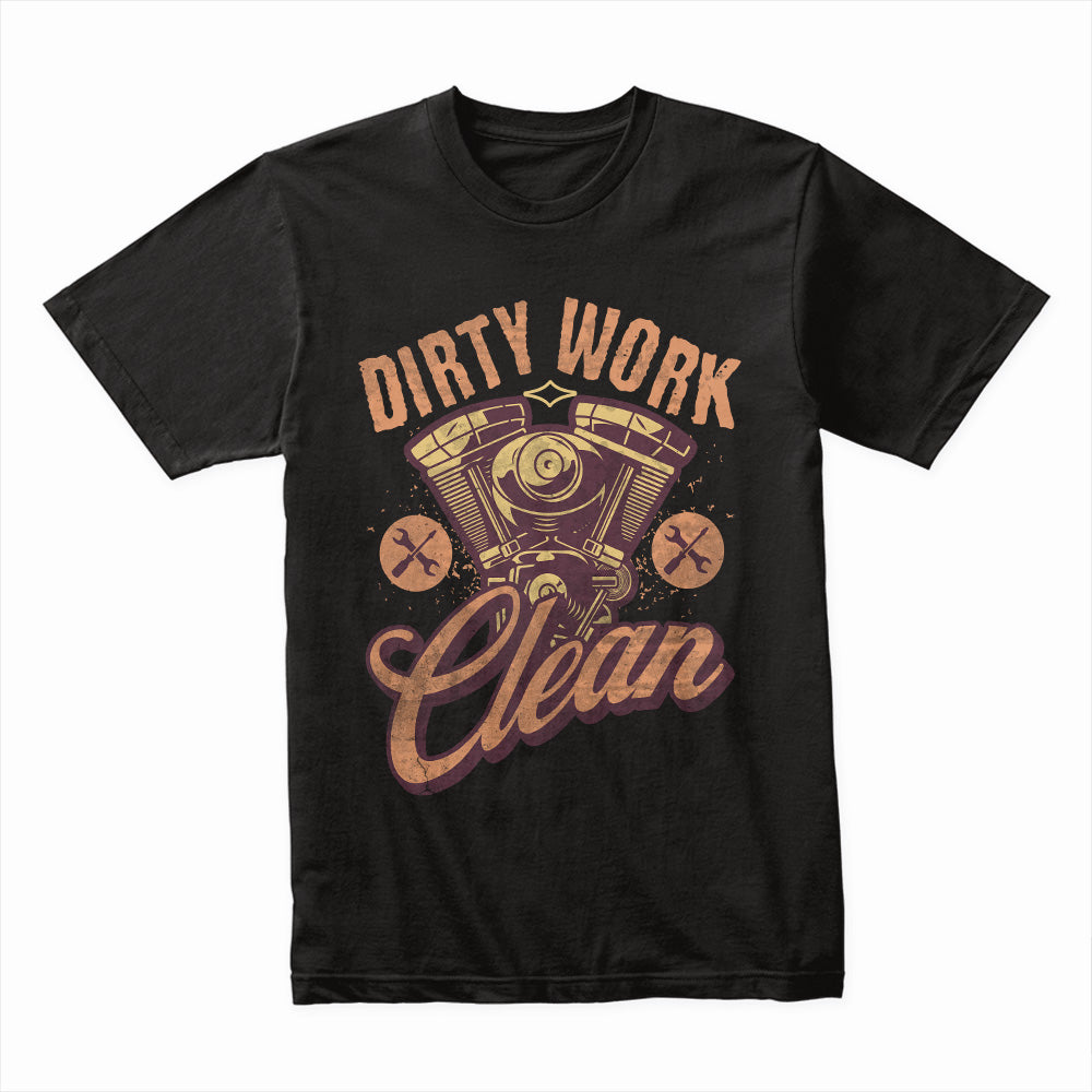 Grease & Glory: Dirty Work, Clean Ride Tee