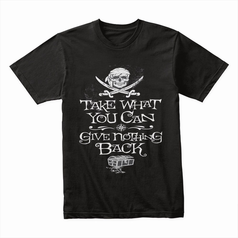 Pirate's Code: Take What You Can Tee