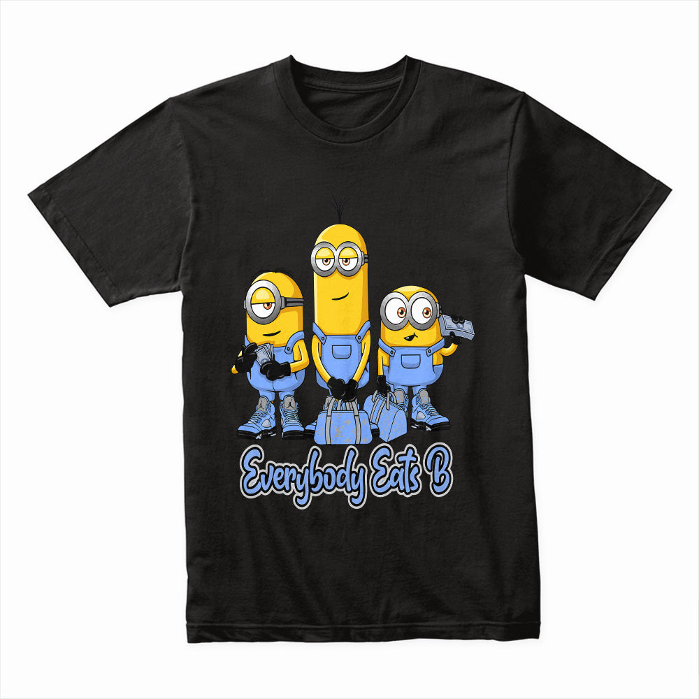 Everybody Eats B: Minion Hustle Squad Edition