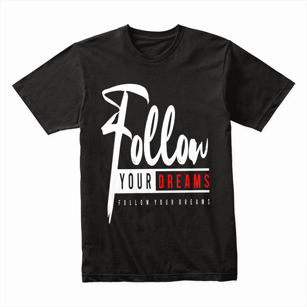 Dream Chaser's Manifesto: Follow Your Dreams Inspirational Tee