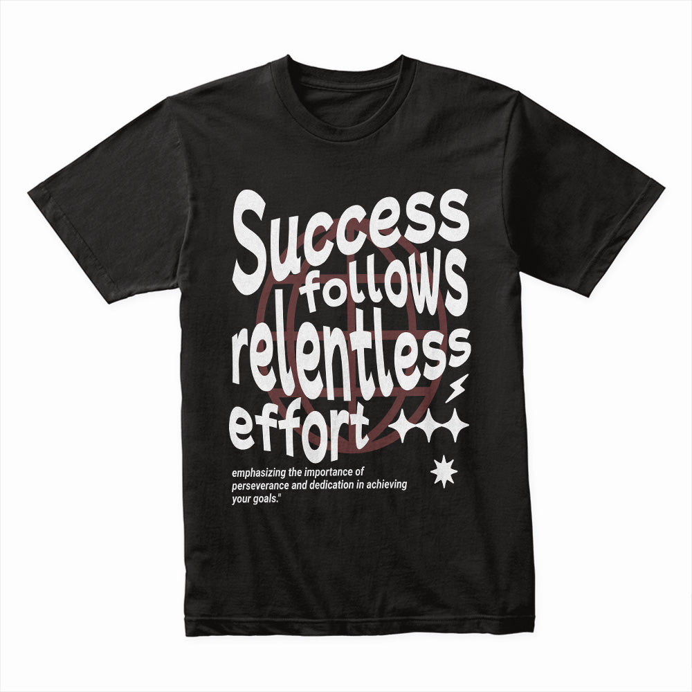 Relentless Grind: Success Pursuit Tee