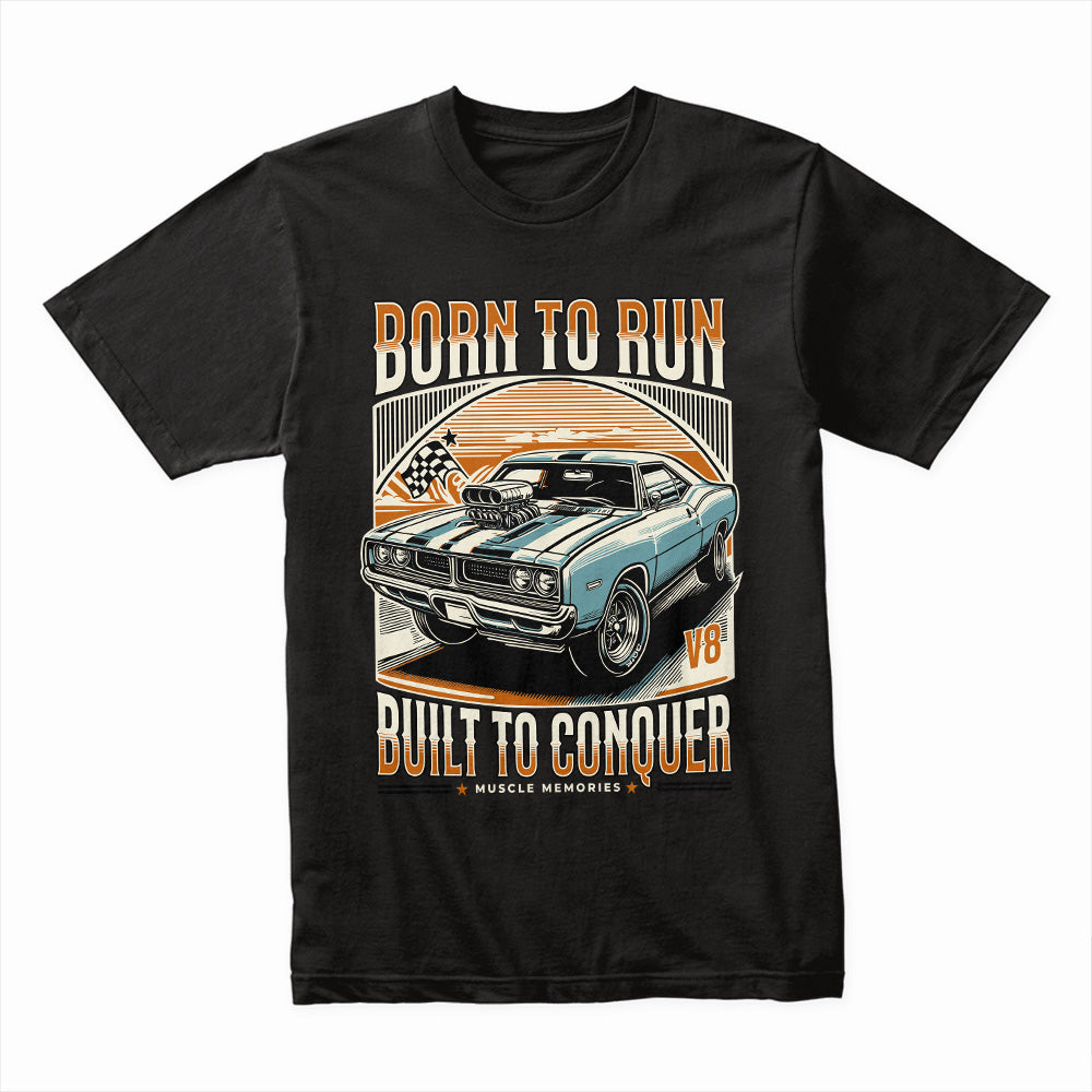 Born to Run: V8 Muscle Legends Tee