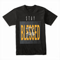 Stay Blessed: Fearless Mindset Tee