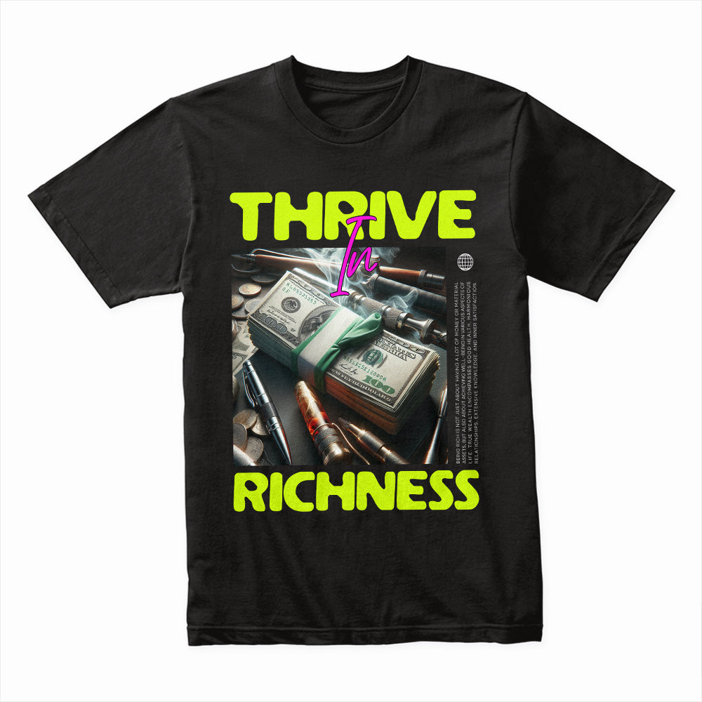 Money Hustle: Thrive in Richness Tee