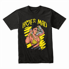 Stacked & Unbothered: Hoes Mad Tee