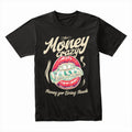 Money Crazy: Desire Unleashed Tee