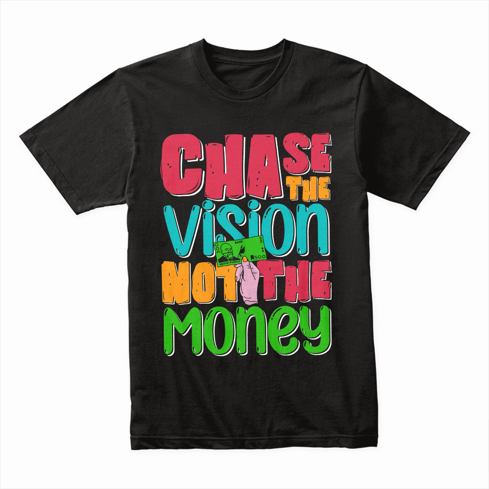 Chase Vision Money Shirt