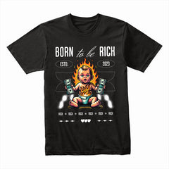 Born To Be Rich Shirt