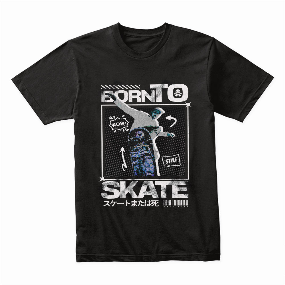 Born To Skate Shirt