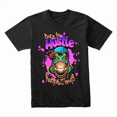 Born To Hustle Shirt