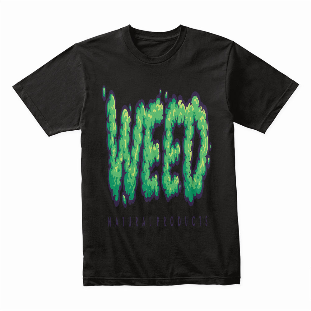 Weed Natural Products Shirt